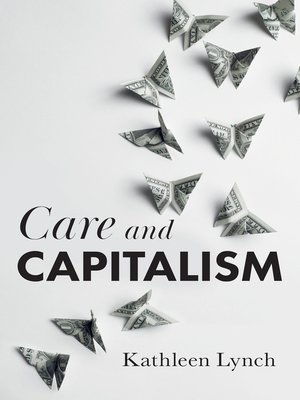 cover image of Care and Capitalism